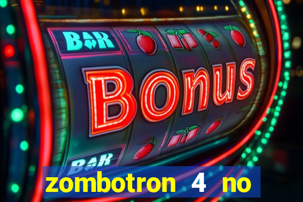 zombotron 4 no click jogos